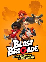 Buy Blast Brigade vs. the Evil Legion of Dr. Cread Game Download