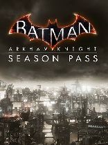 Buy Batman: Arkham Knight Season Pass Game Download