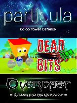 Buy Free Bundle (Particula, Dead Bits, Overcast) Game Download