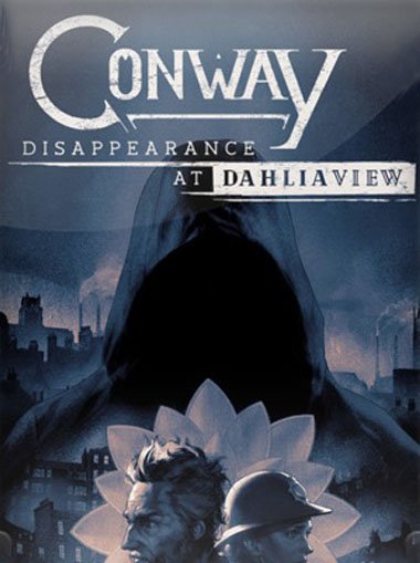 Conway: Disappearance at Dahlia View cd key