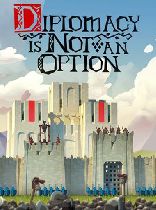 Buy Diplomacy is Not an Option [EU] Game Download