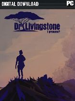 Buy Dr Livingstone, I Presume? Game Download