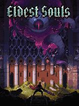Buy Eldest Souls Game Download