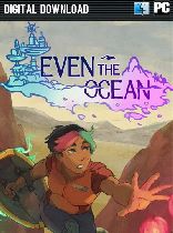 Buy Even the Ocean Game Download