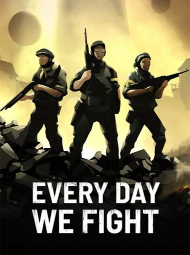 Every Day We Fight kansikuva