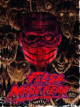 Buy Flesh Made Fear Game Download