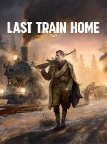 Buy Last Train Home Game Download