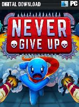 Buy Never Give Up Game Download
