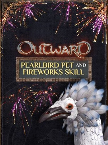 Outward Pearl bird Pet and Fireworks Skill DLC cd key