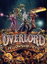 Buy Overlord: Fellowship of Evil Game Download